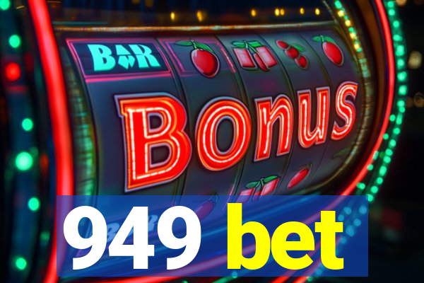 949 bet